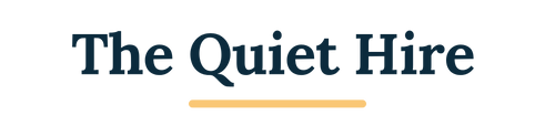 The Quiet Hire