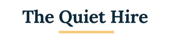 The Quiet Hire